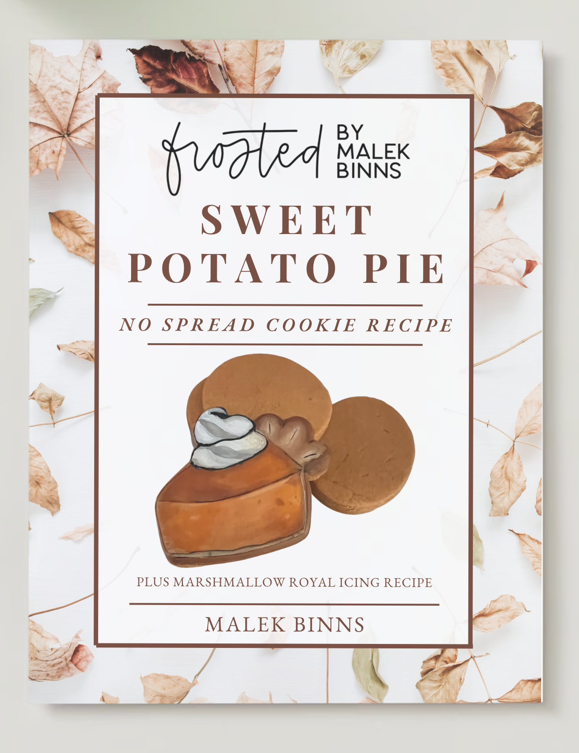 Sweet Potato Pie No Spread Cookie Recipe with Marshmallow Royal Icing